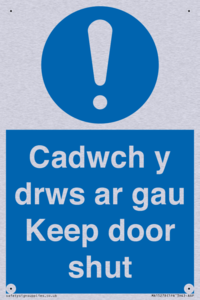 Cadwch y drws ar gau Keep door shut